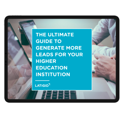 The Ultimate Guide generate leads to Higher Education