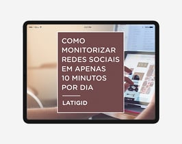 Monitorizar redes sociais em apenas 10 minutos por dia